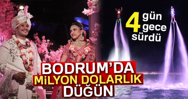 Bodrum’da Milyon dolarlık Hint düğünü